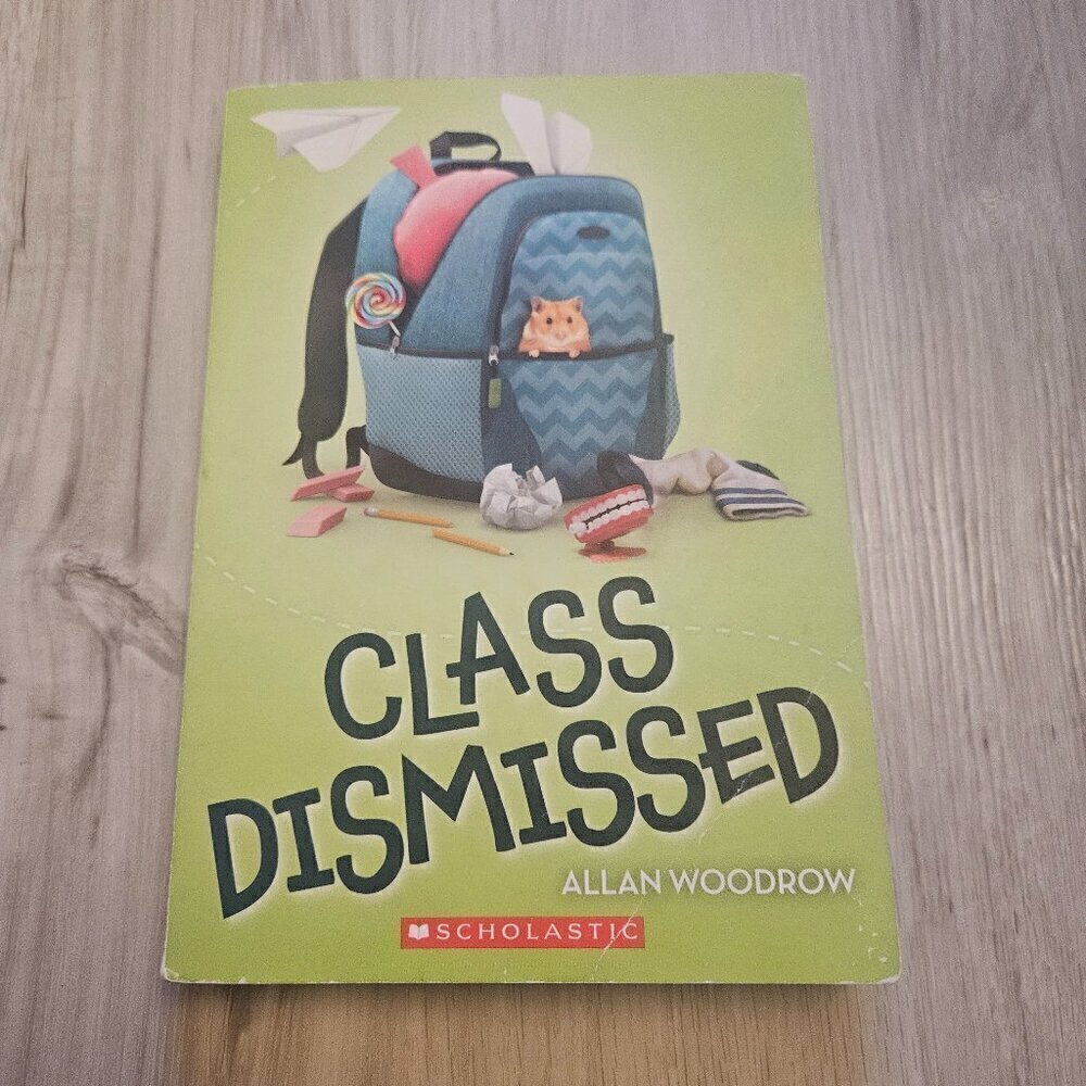 Class Dismissed by Allan Woodrow (Paperback) Book